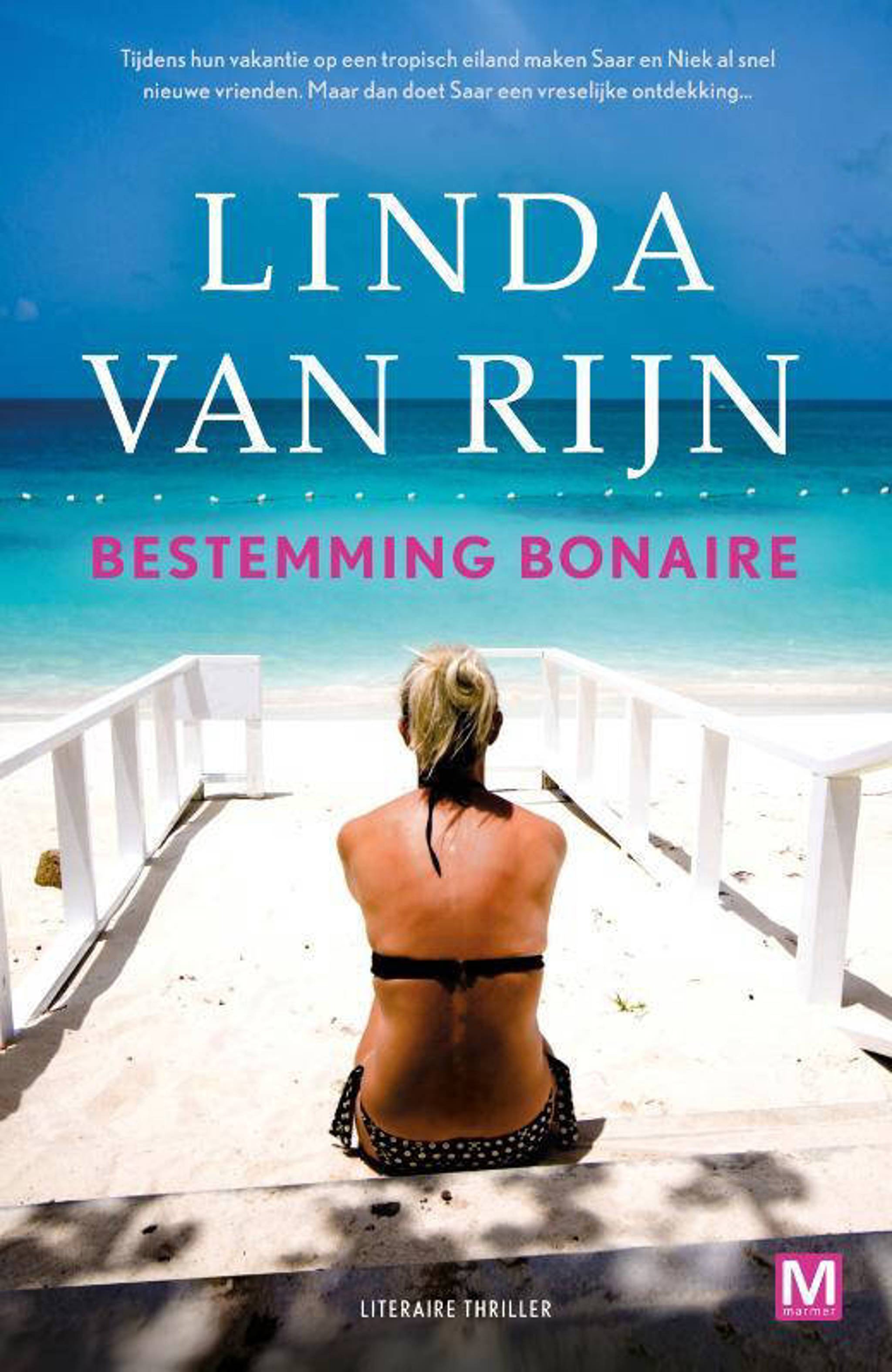 Linda van Rijn Bestemming Bonaire wehkamp Linda van Rijn Bestemming Bonaire wehkamp