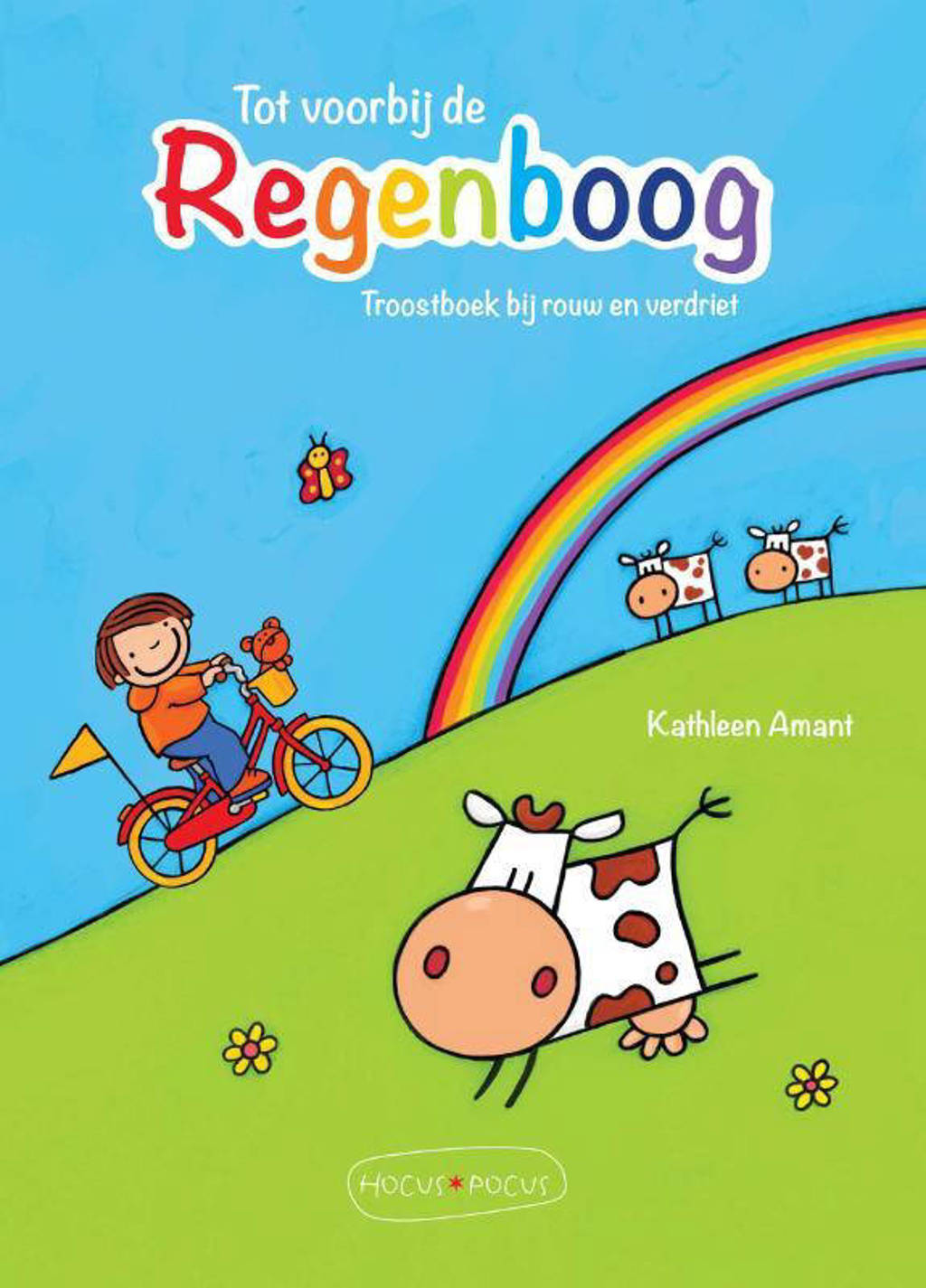 Tot voorbij de regenboog - Kathleen Amant