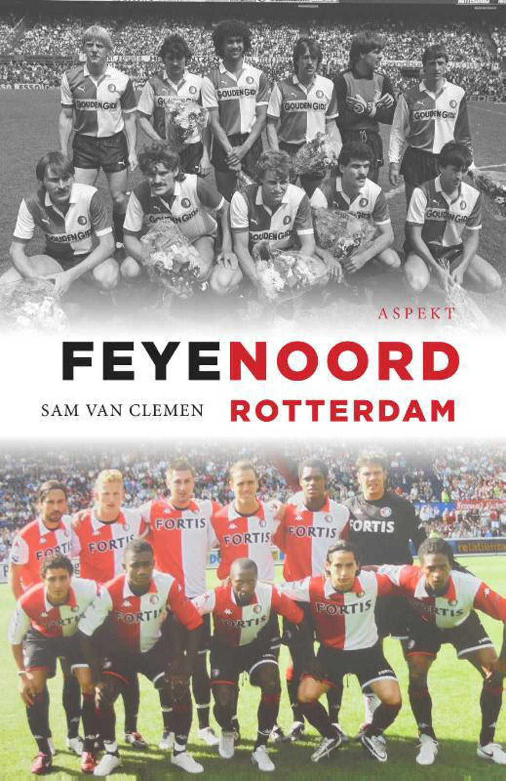 Feyenoord Rotterdam - Sam van Clemen