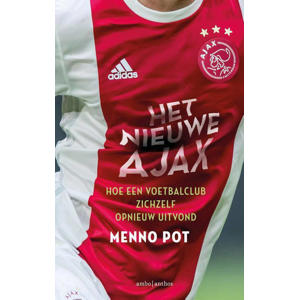 Het nieuwe Ajax - Menno Pot