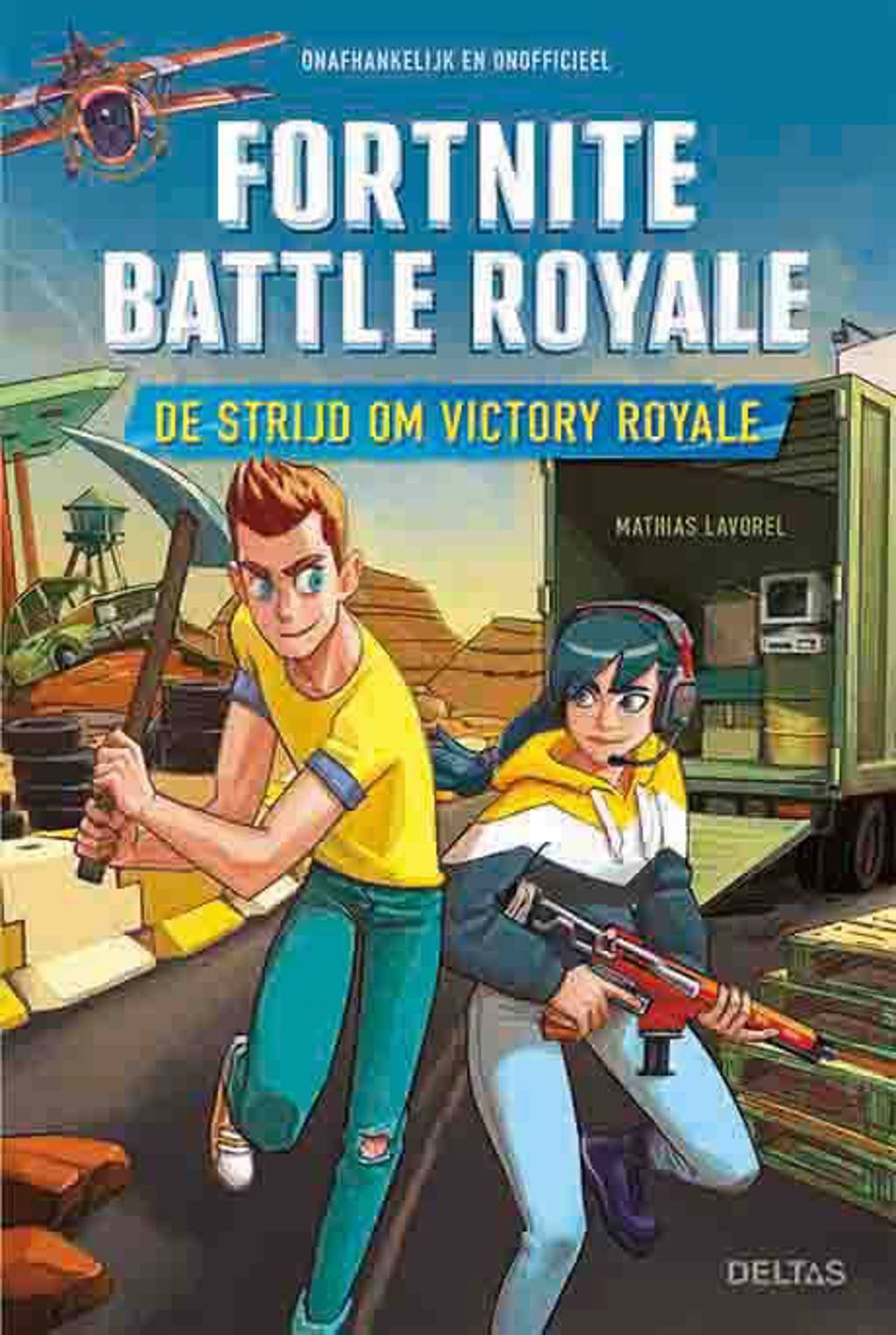 Fortnite Battle Royale: De strijd om Victory Royale - Mathias Lavorel