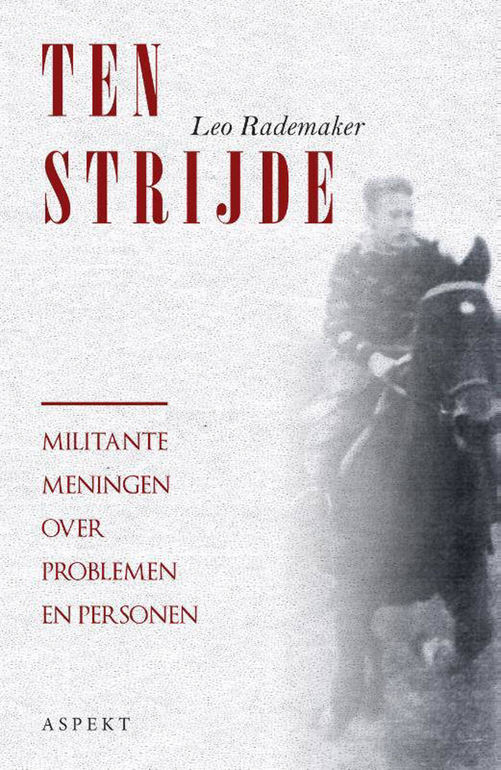 Ten Strijde - Leo Rademaker