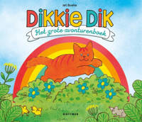 Dikkie Dik: Het grote avonturenboek - Jet Boeke