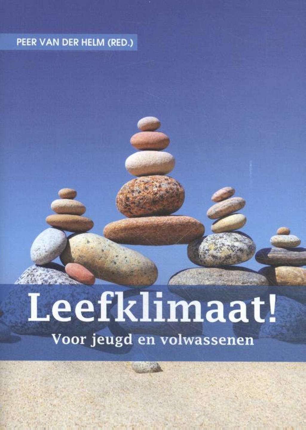 Leefklimaat! - Peer van der Helm