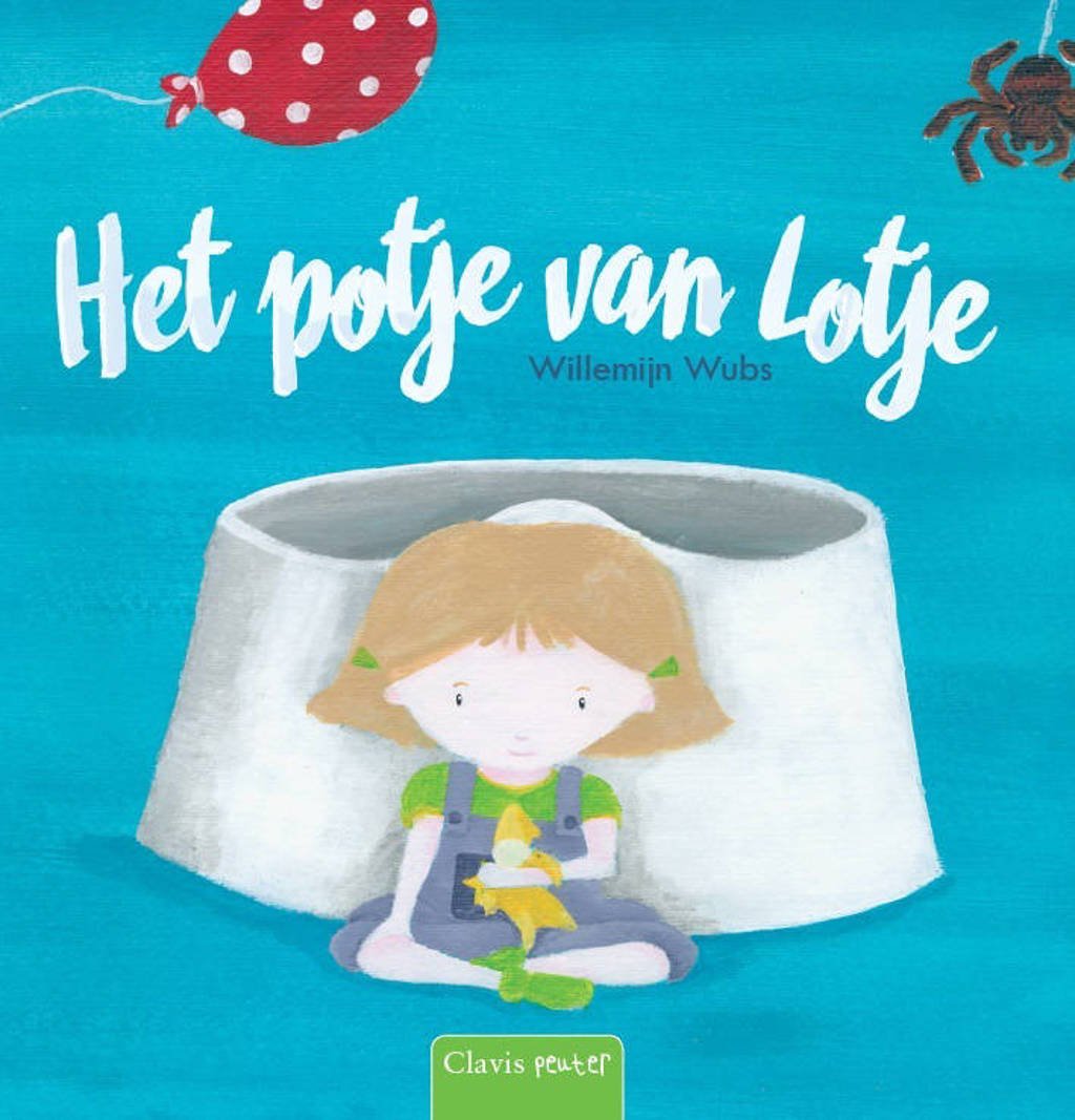 Het potje van Lotje - Willemijn Wubs