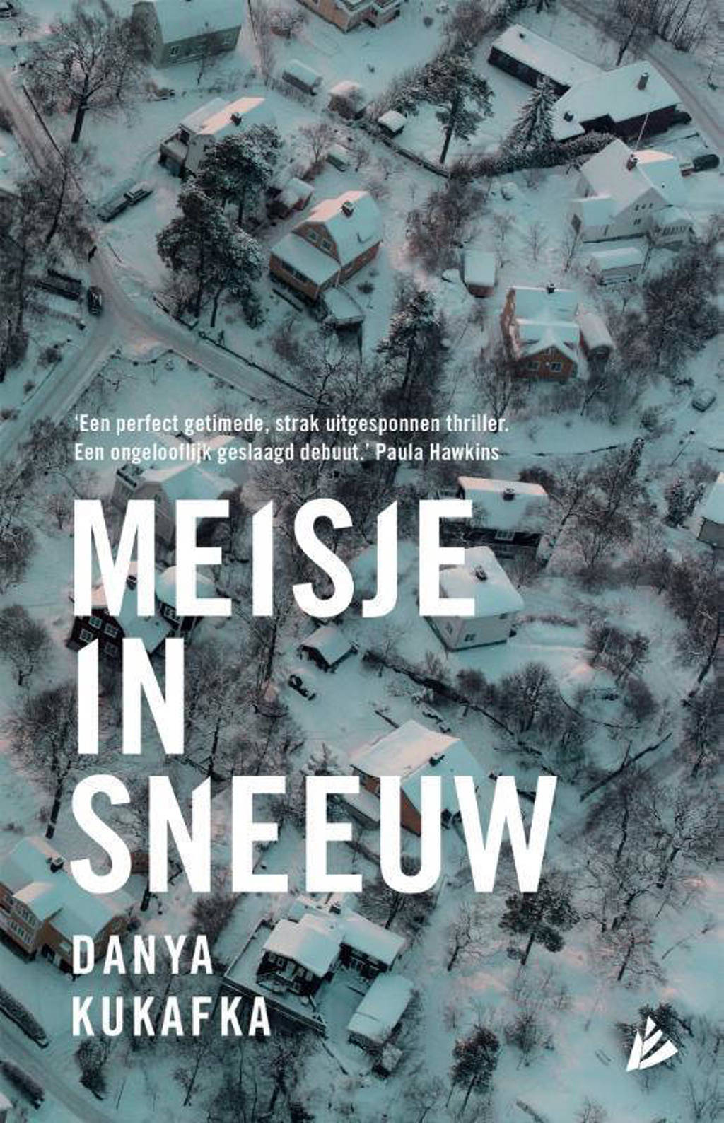 Meisje in sneeuw - Danya Kukafka en