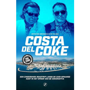 Costa del Coke - Arthur van Amerongen en Ivo Teulings