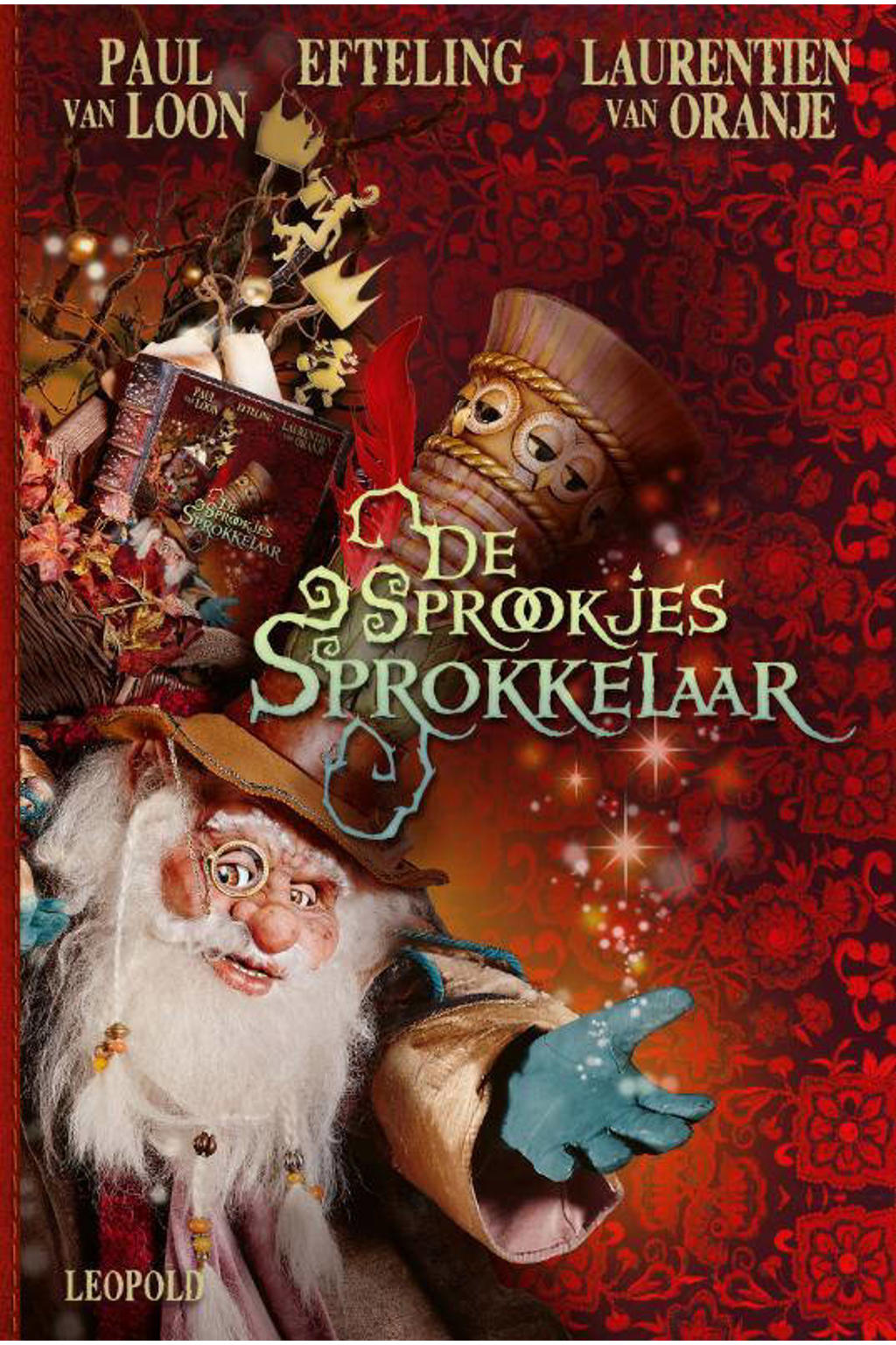 De Sprookjessprokkelaar - Paul van Loon en Laurentien van Oranje
