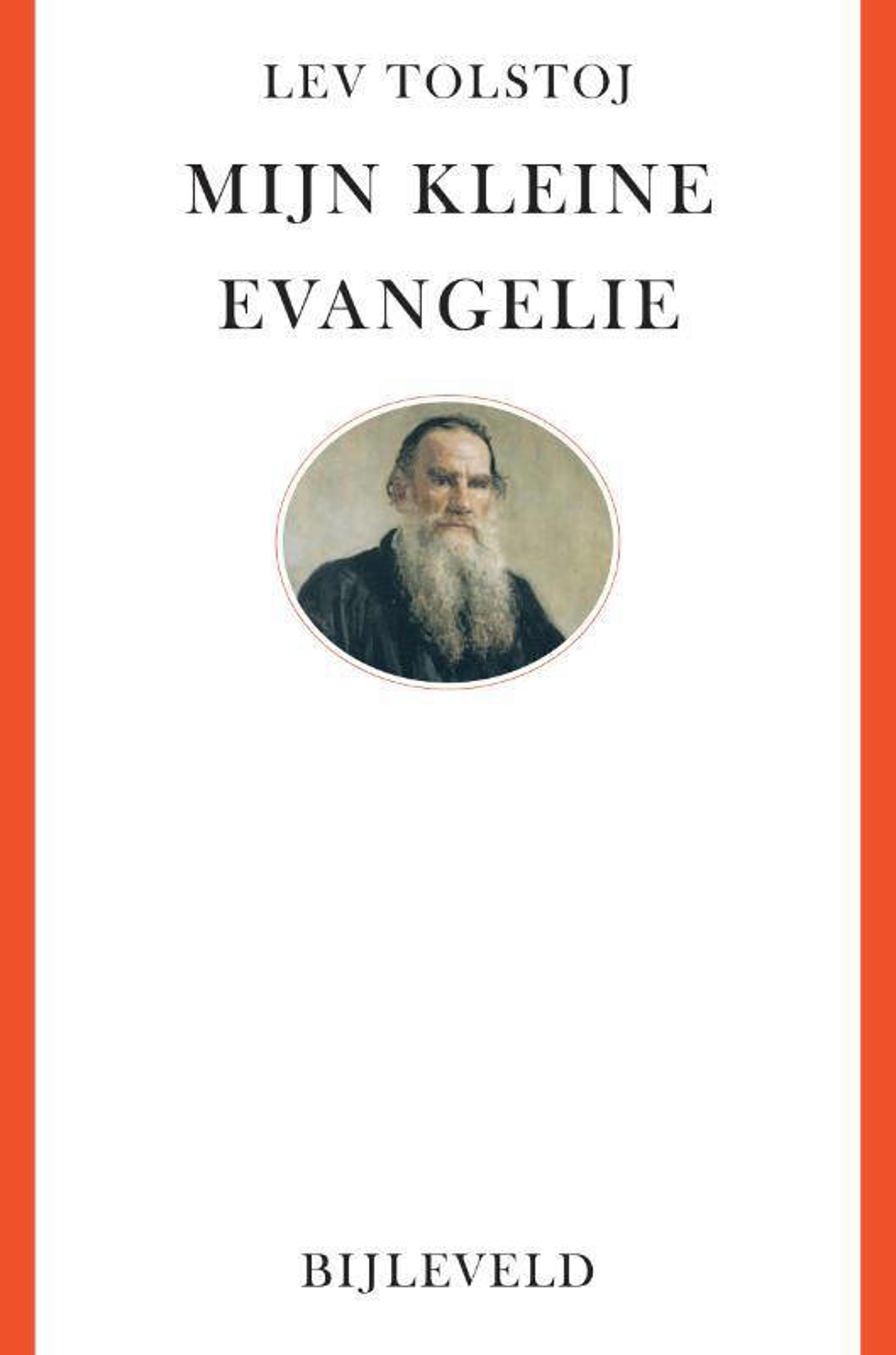 Lev Tolstoj Mijn kleine evangelie wehkamp