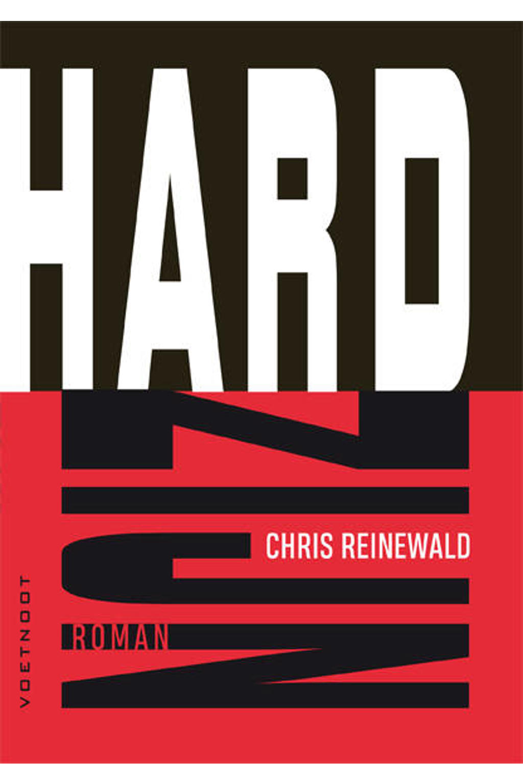Hard zijn - Chris Reinewald