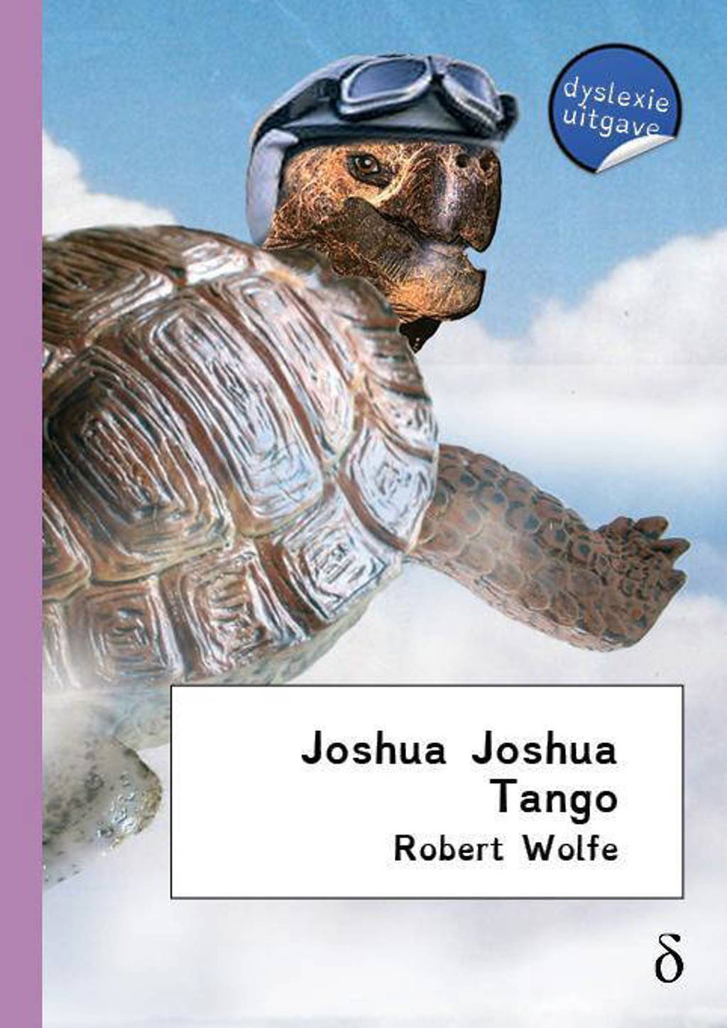 Joshua Joshua tango - Robert Wolfe