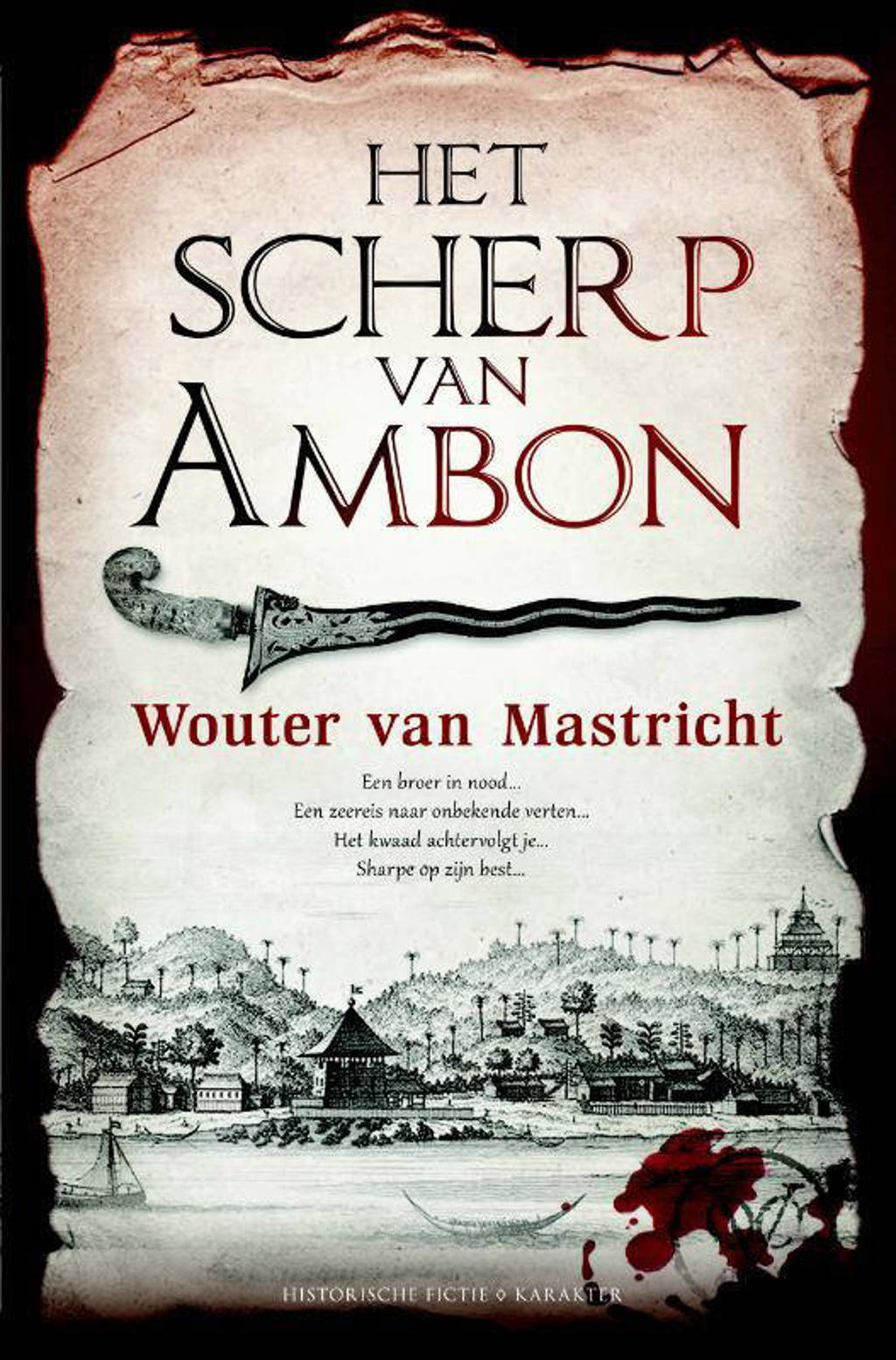 Het scherp van Ambon - Wouter van Mastricht