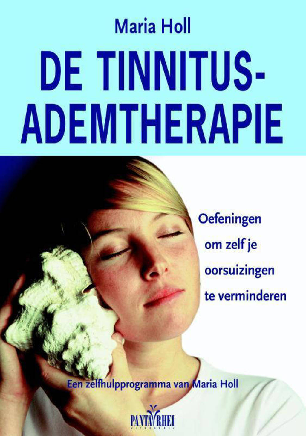 De Tinnitus-ademtherapie - Maria Holl