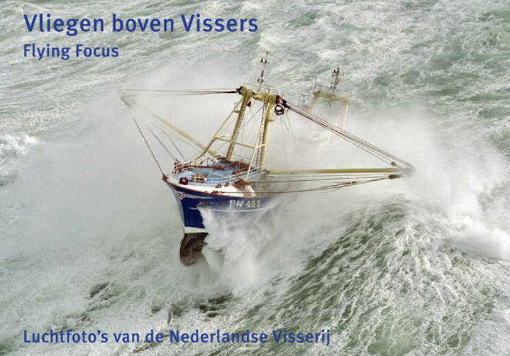 Vliegen boven Vissers - Herman IJsseling en