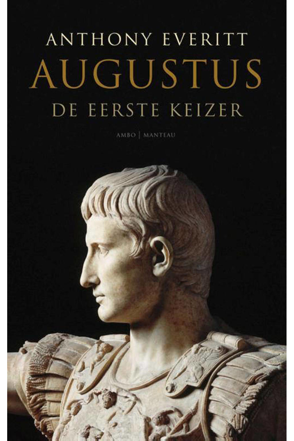 Augustus - Anthony Everitt