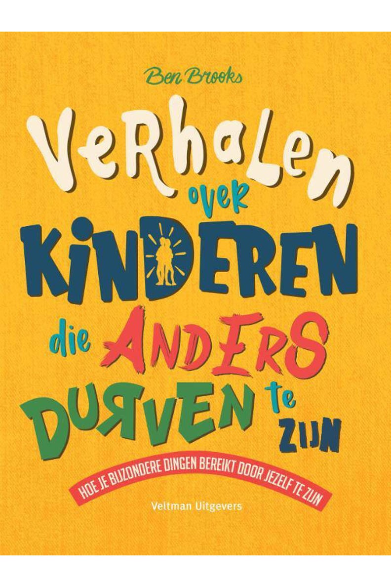 Ben Brooks Verhalen over kinderen die anders durven te zijn wehkamp Ben Brooks Verhalen over kinderen die anders durven te zijn wehkamp