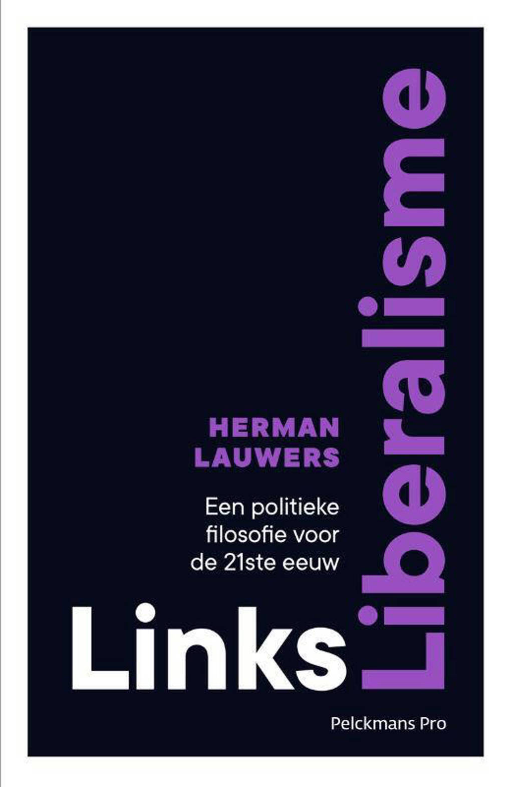 Links-liberalisme - Herman Lauwers