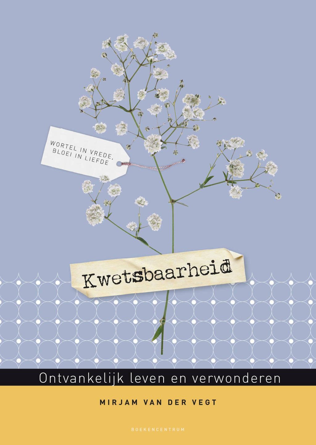 Adem de dag: Kwetsbaarheid (5 ex.) - Mirjam van der Vegt
