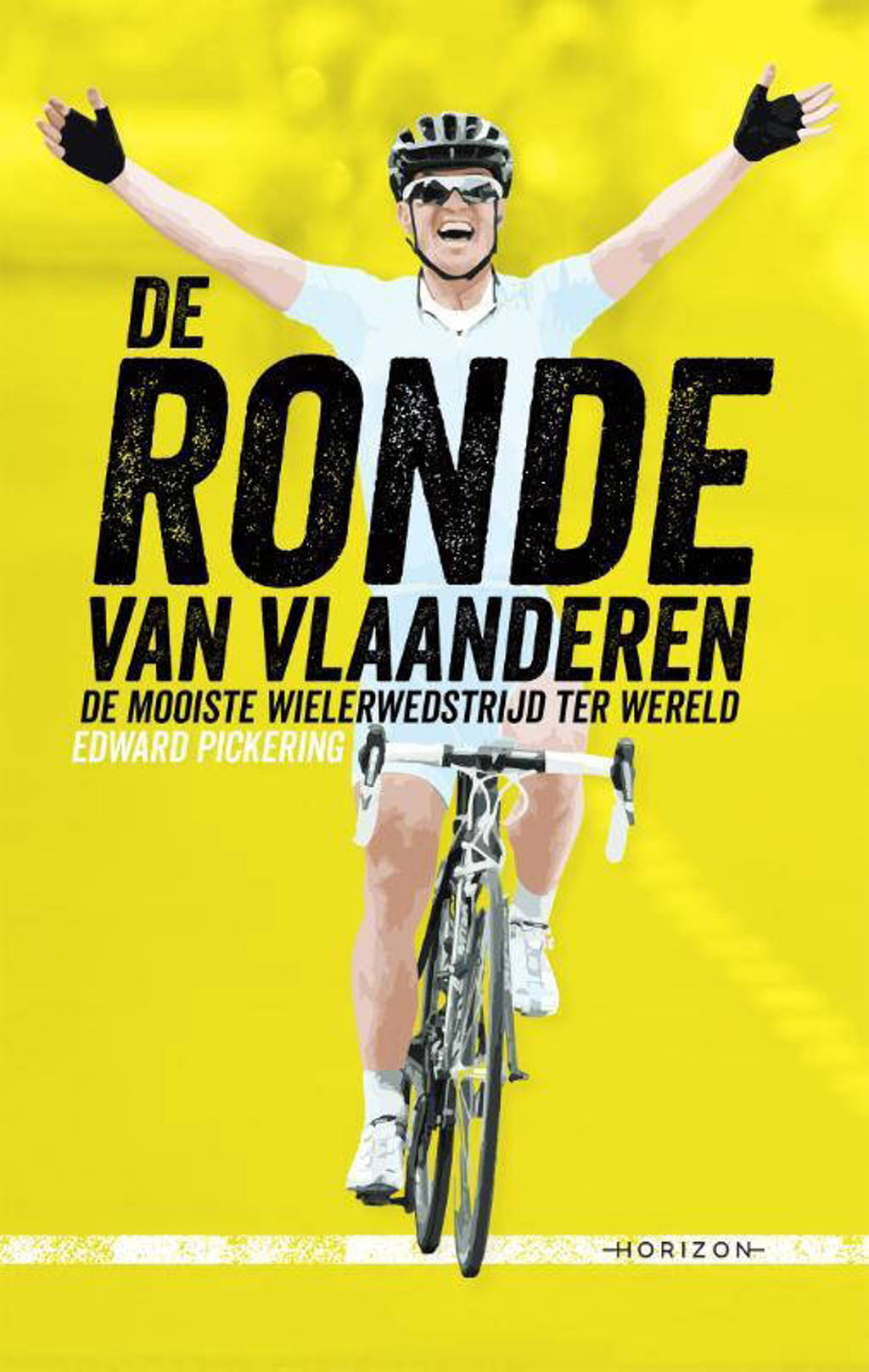 De Ronde van Vlaanderen - Edward Pickering