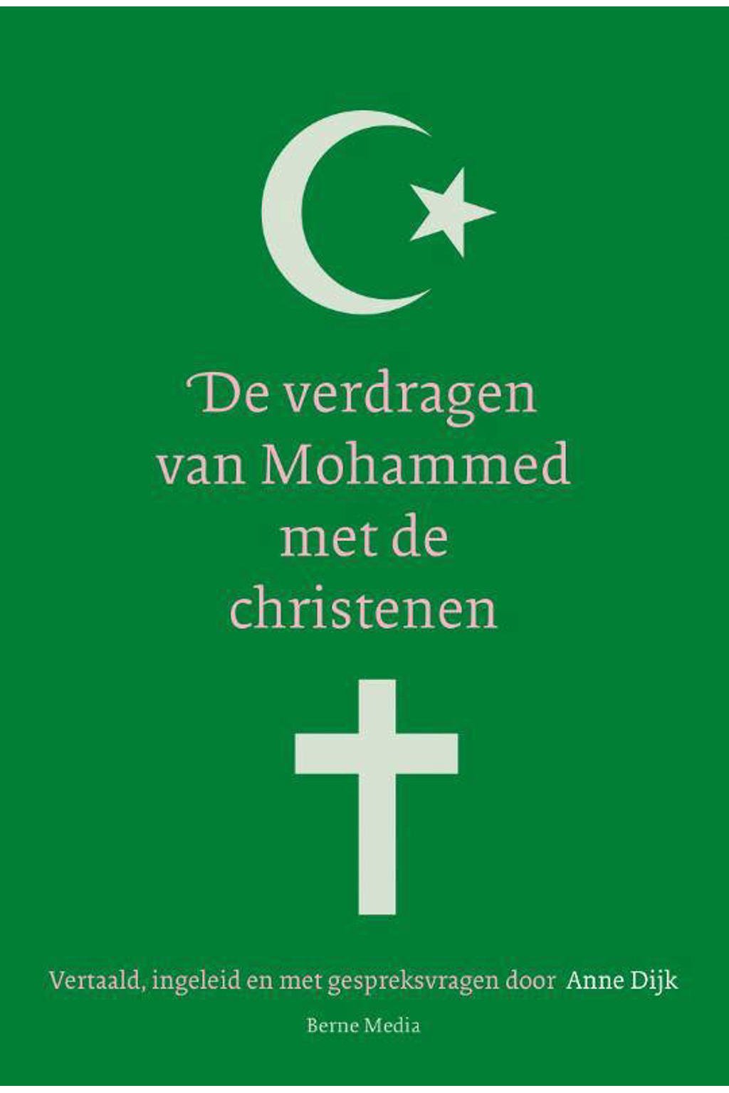 De verdragen van Mohammed met de christenen - Anne Dijk