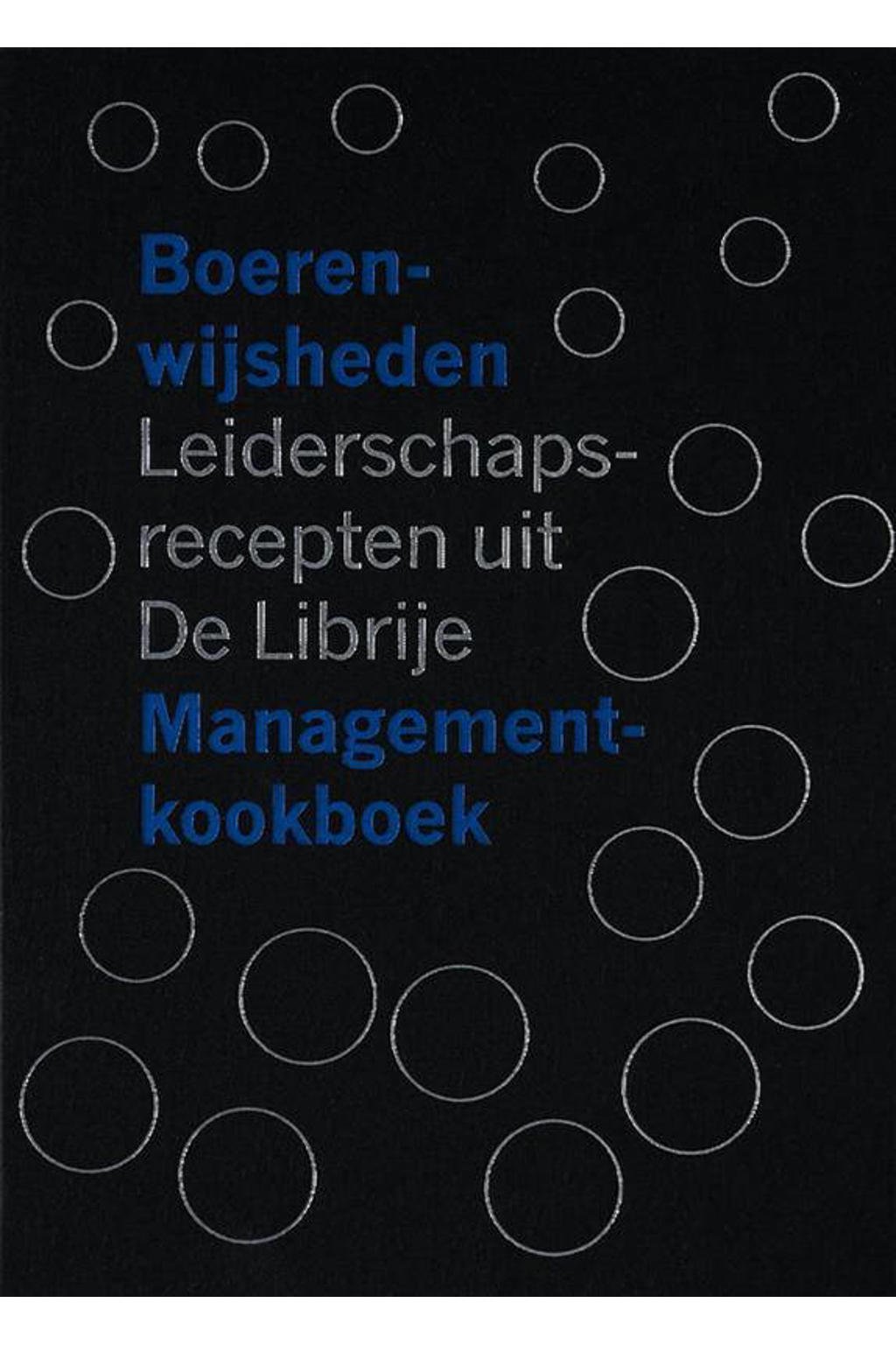 Tjeerd den Boer, Dirk Koppes en Niels van Rees Boerenwijsheden | wehkamp