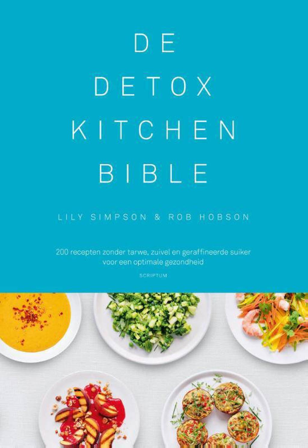 De Detox Kitchen Bible - Lily Simpson en Rob Hobson