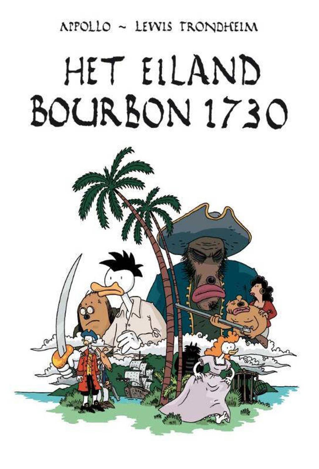 het eiland Bourbon 1730 - Lewis Trondheim