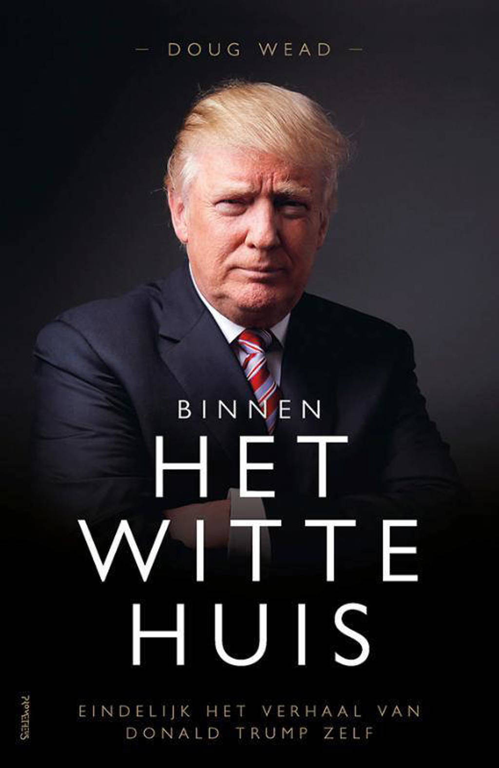 Binnen het Witte Huis - Doug Wead