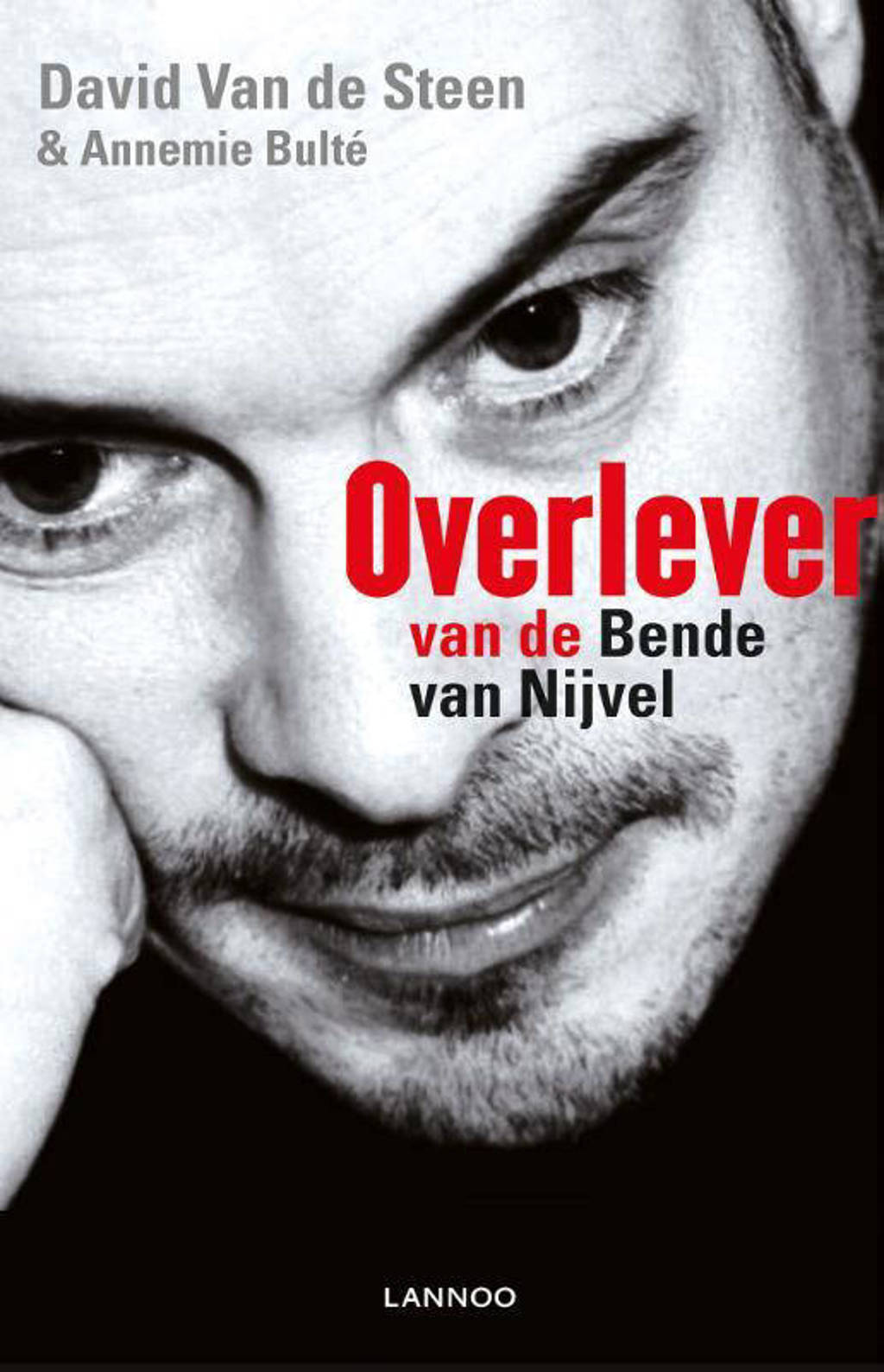 Overlever van de Bende van Nijvel - David Van de Steen en Annemie Bulté