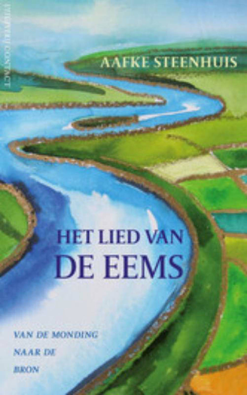 Het lied van de Eems - Aafke Steenhuis