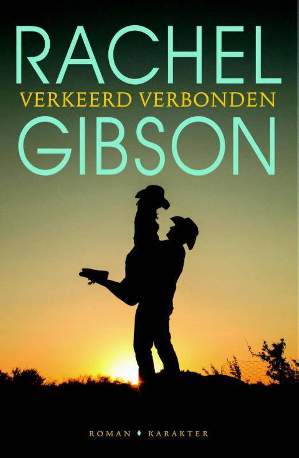 Verkeerd verbonden - Rachel Gibson