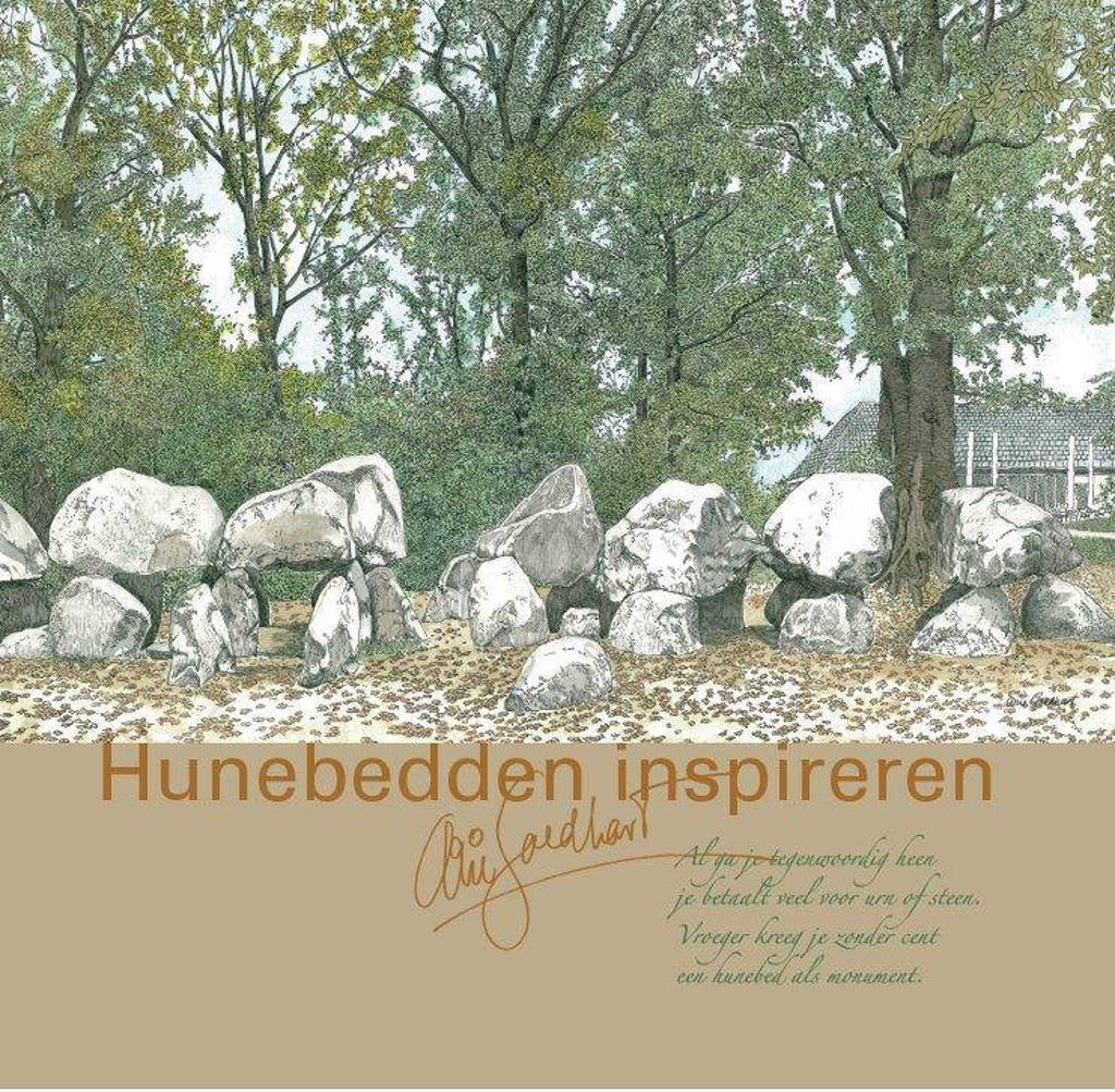 Hunebedden inspireren - Arie Goedhart