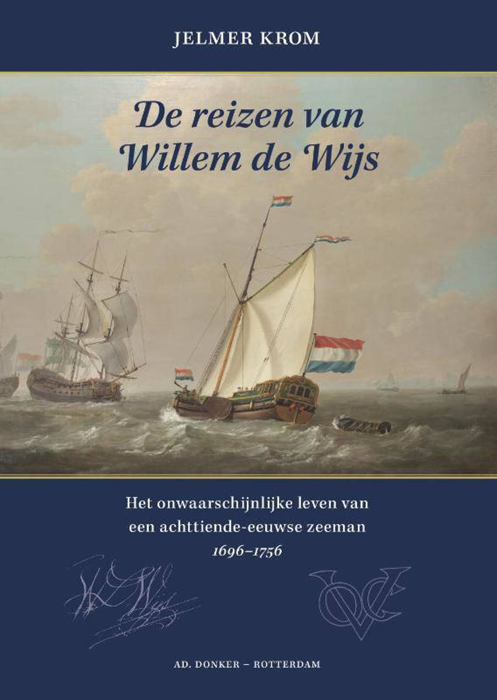 De reizen van Willem de Wijs - Jelmer Krom