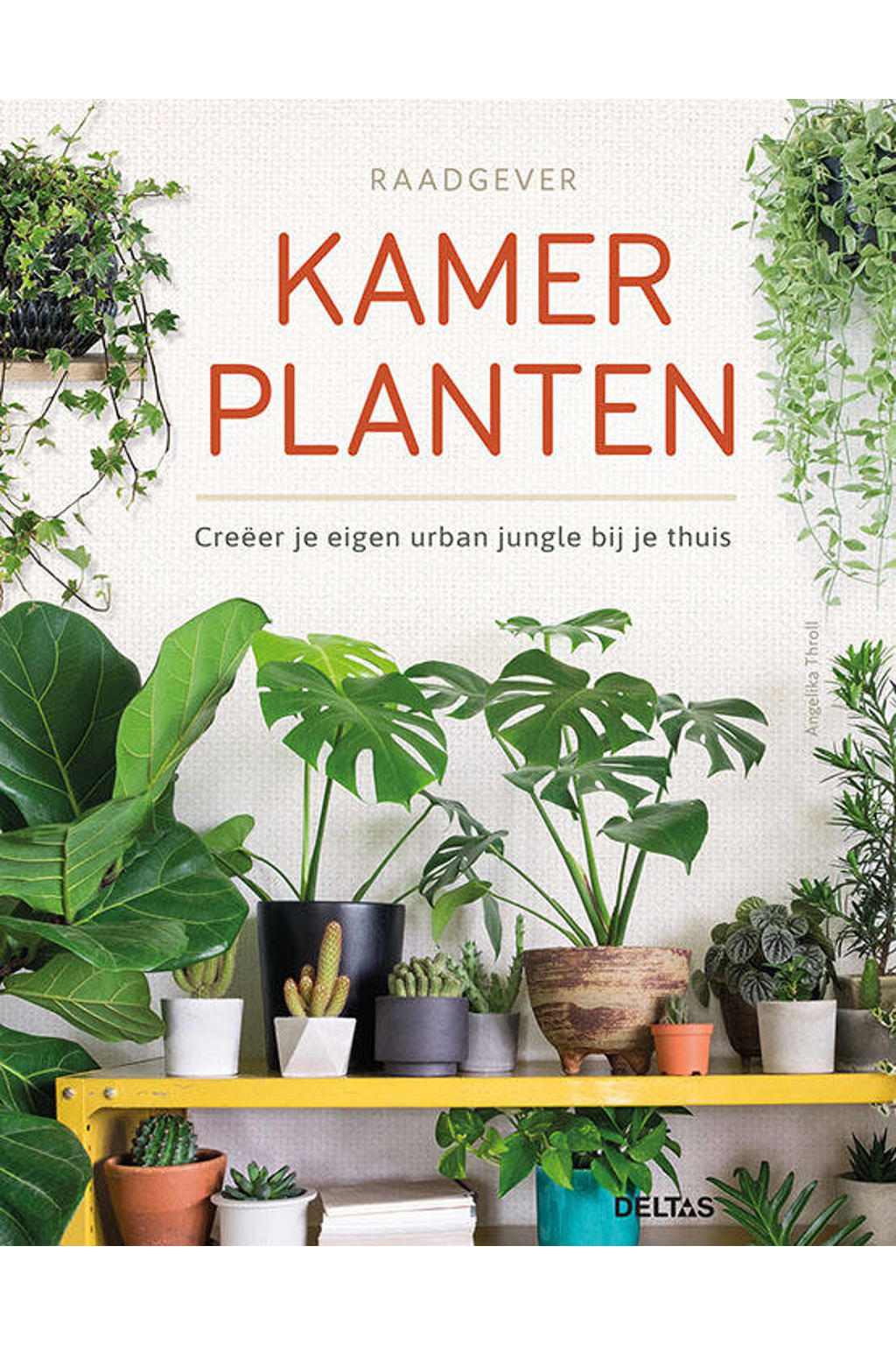 Raadgever kamerplanten - Angelika Throll