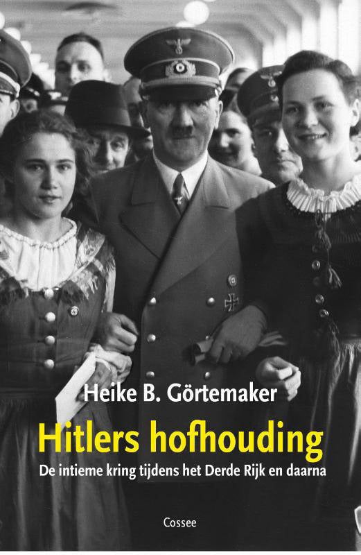 Heike B. Görtemaker Hitlers Hofhouding | Wehkamp