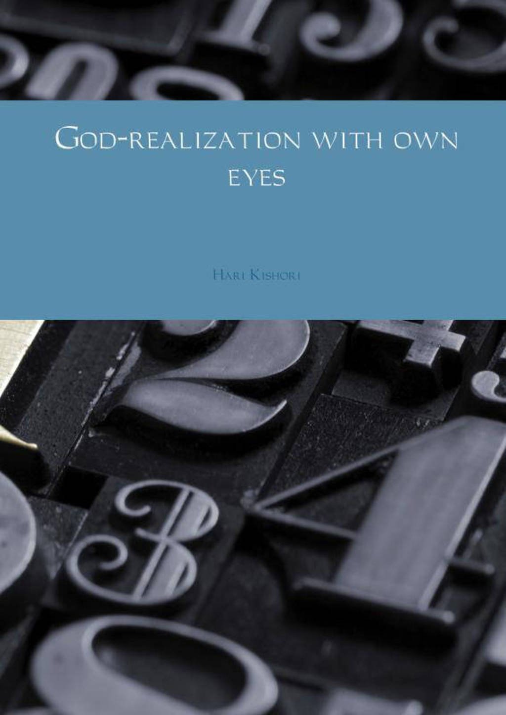 God-realization with own eyes - Hari Kishori