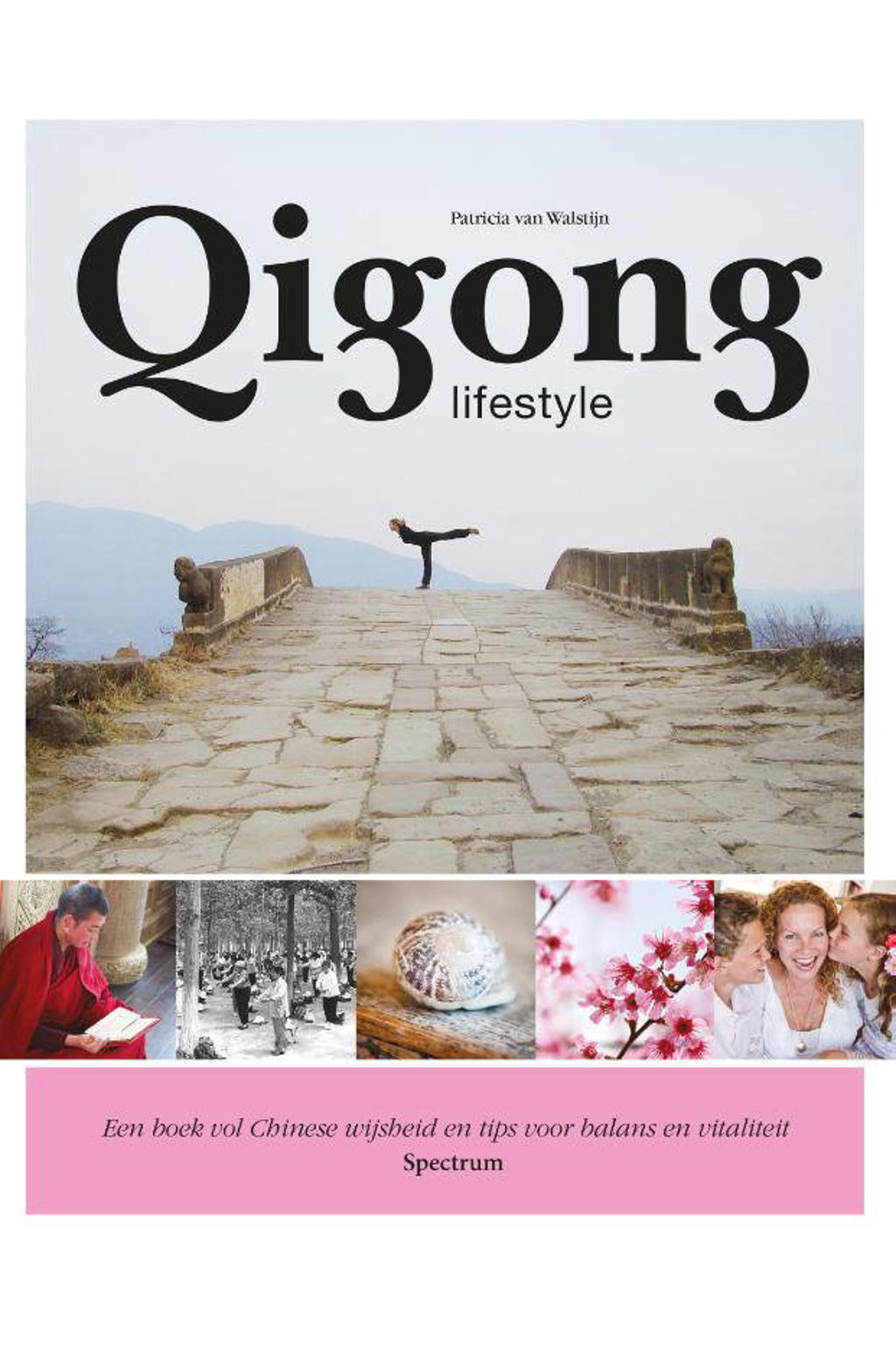 Qigong lifestyle - Patricia van Walstijn