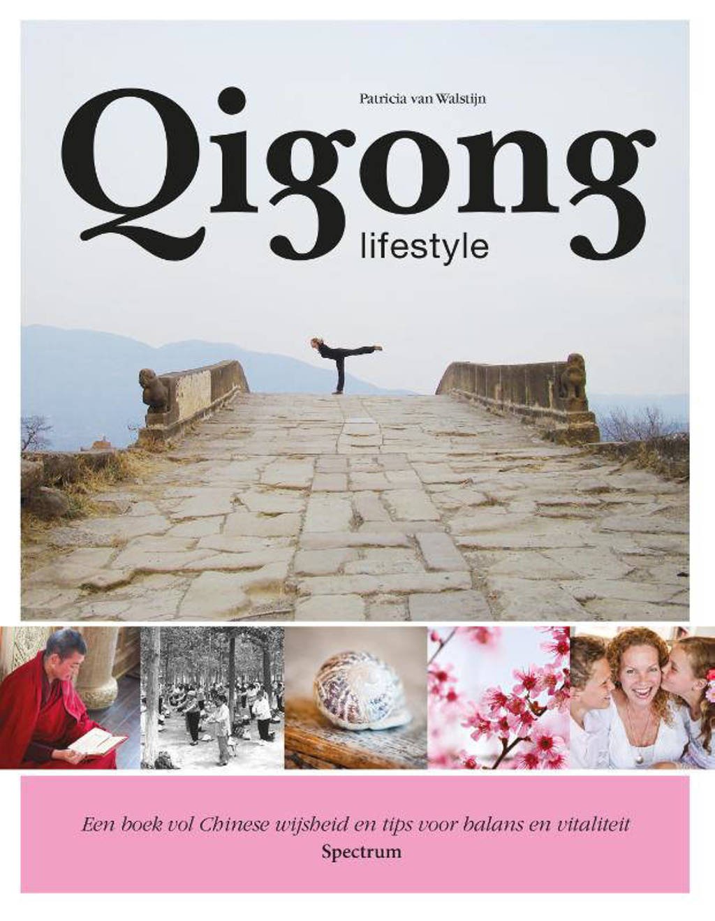 Qigong lifestyle - Patricia van Walstijn