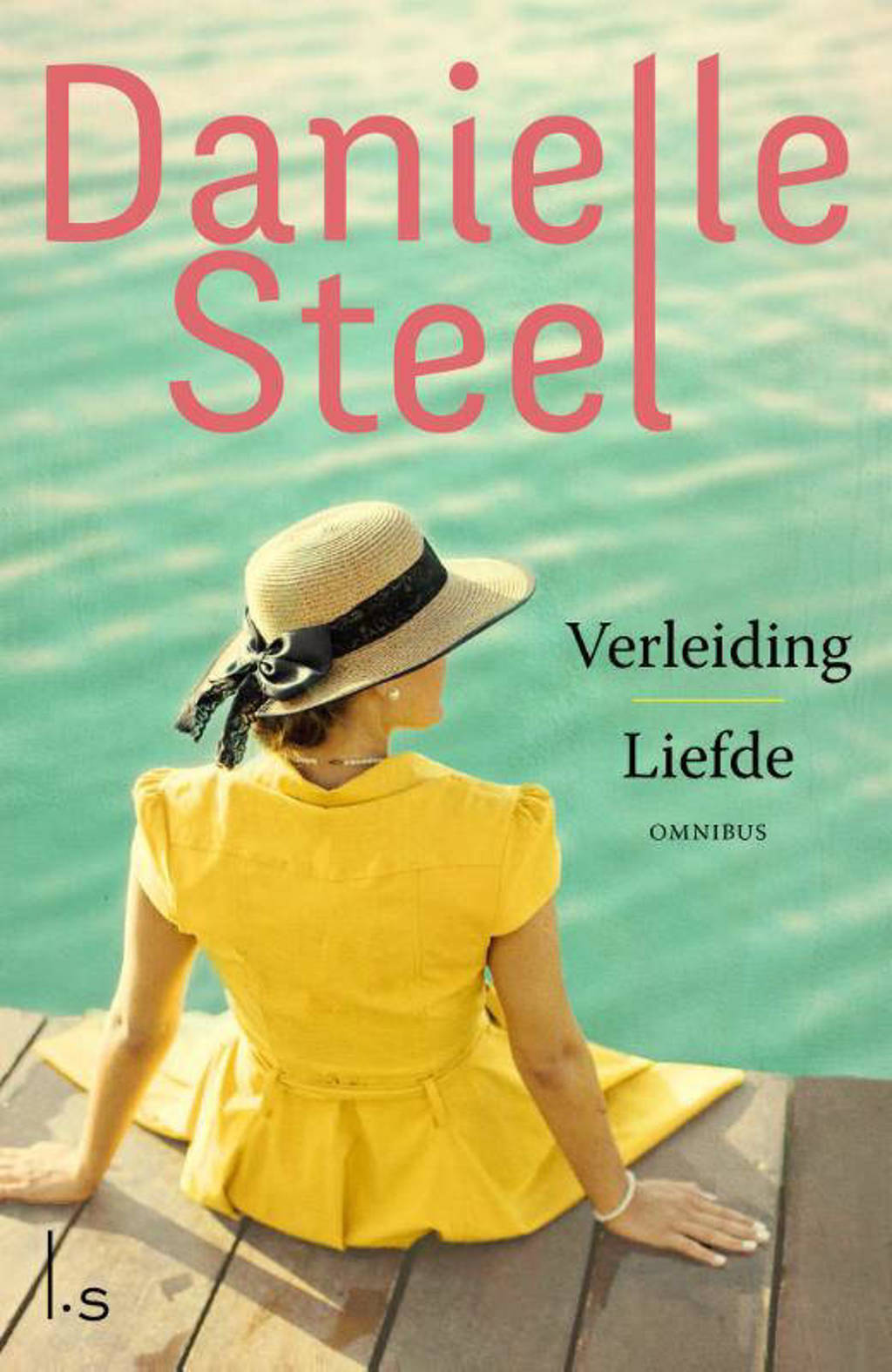 Verleiding, Liefde - Danielle Steel