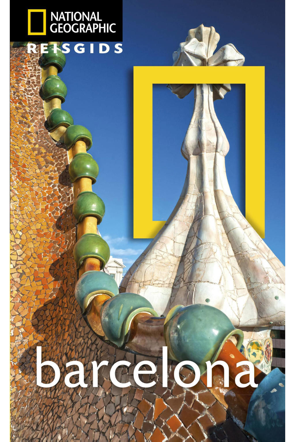 National Geographic Reisgids: Barcelona - National Geographic Reisgids