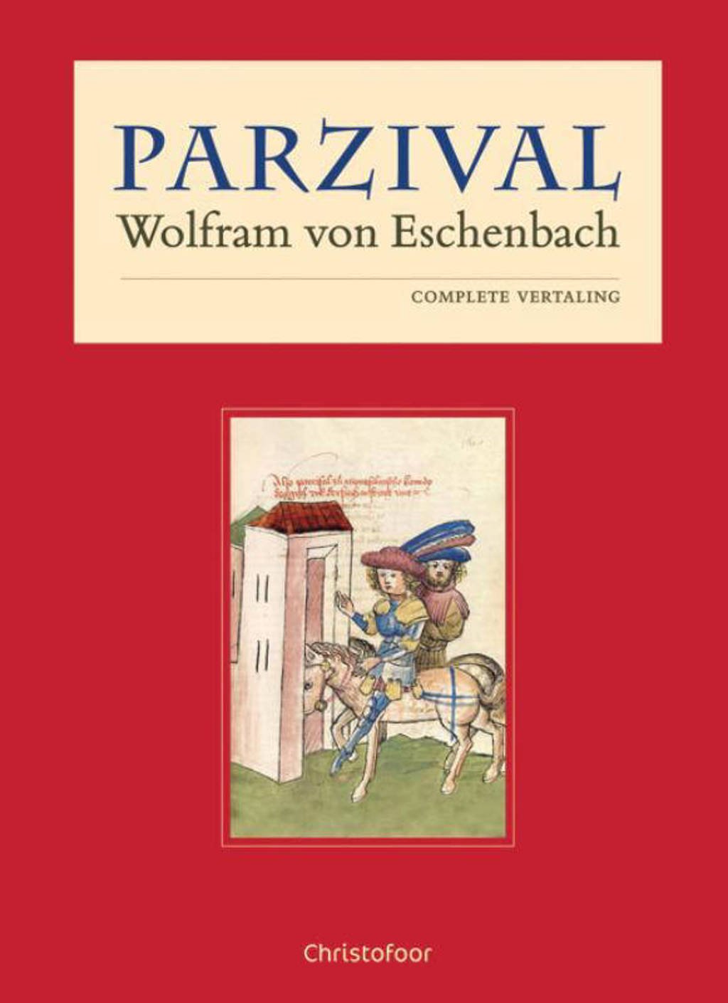 Parzival Von Wolfram Von Eschenbach Wolfram von Eschenbach Parzival | wehkamp