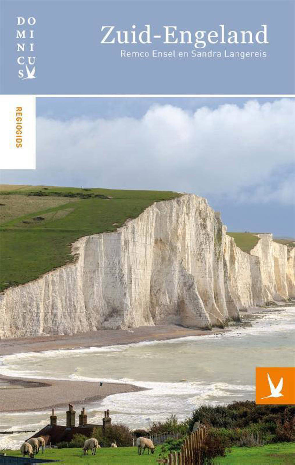 Dominicus Regiogids: Zuid-Engeland - Remco Ensel en Sandra Langereis