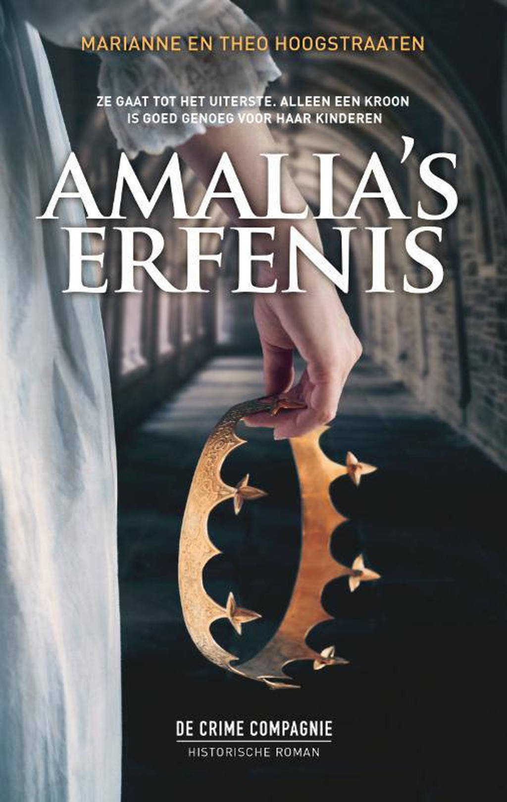 Amalia's erfenis - Marianne Hoogstraaten en Theo Hoogstraaten