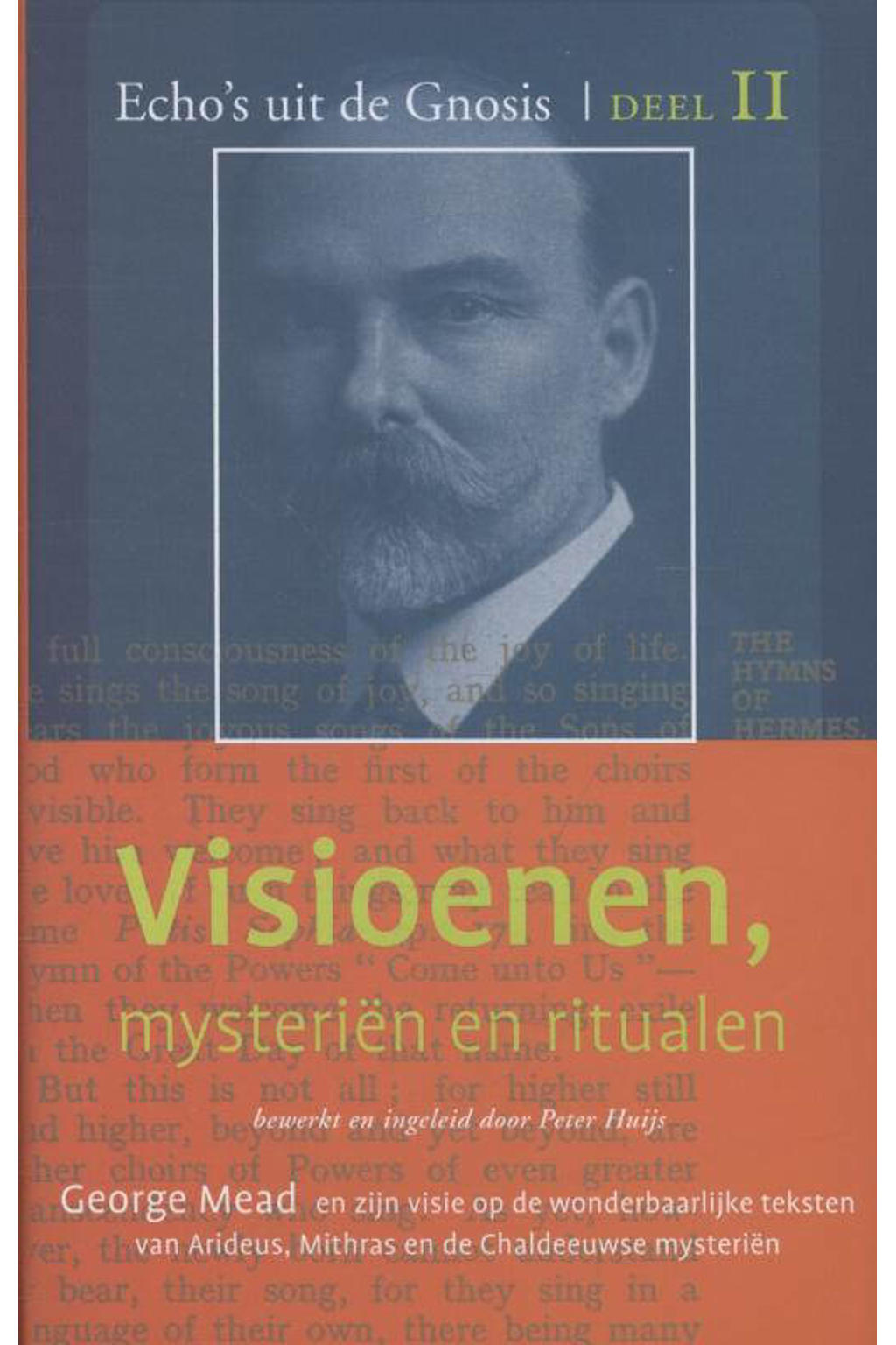 Robert Stowe Mead Echo's uit de Gnosis Visioenen, mysterien en