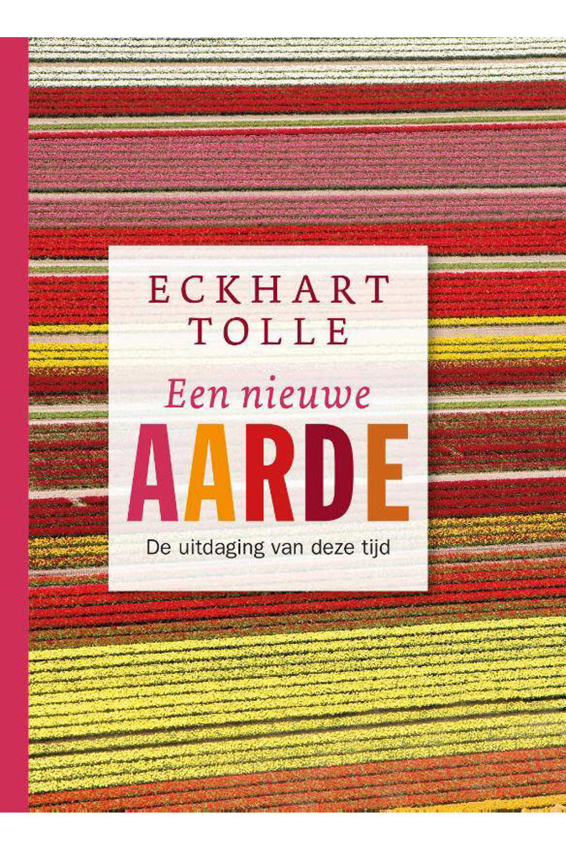 Eckhart Tolle Een nieuwe aarde wehkamp