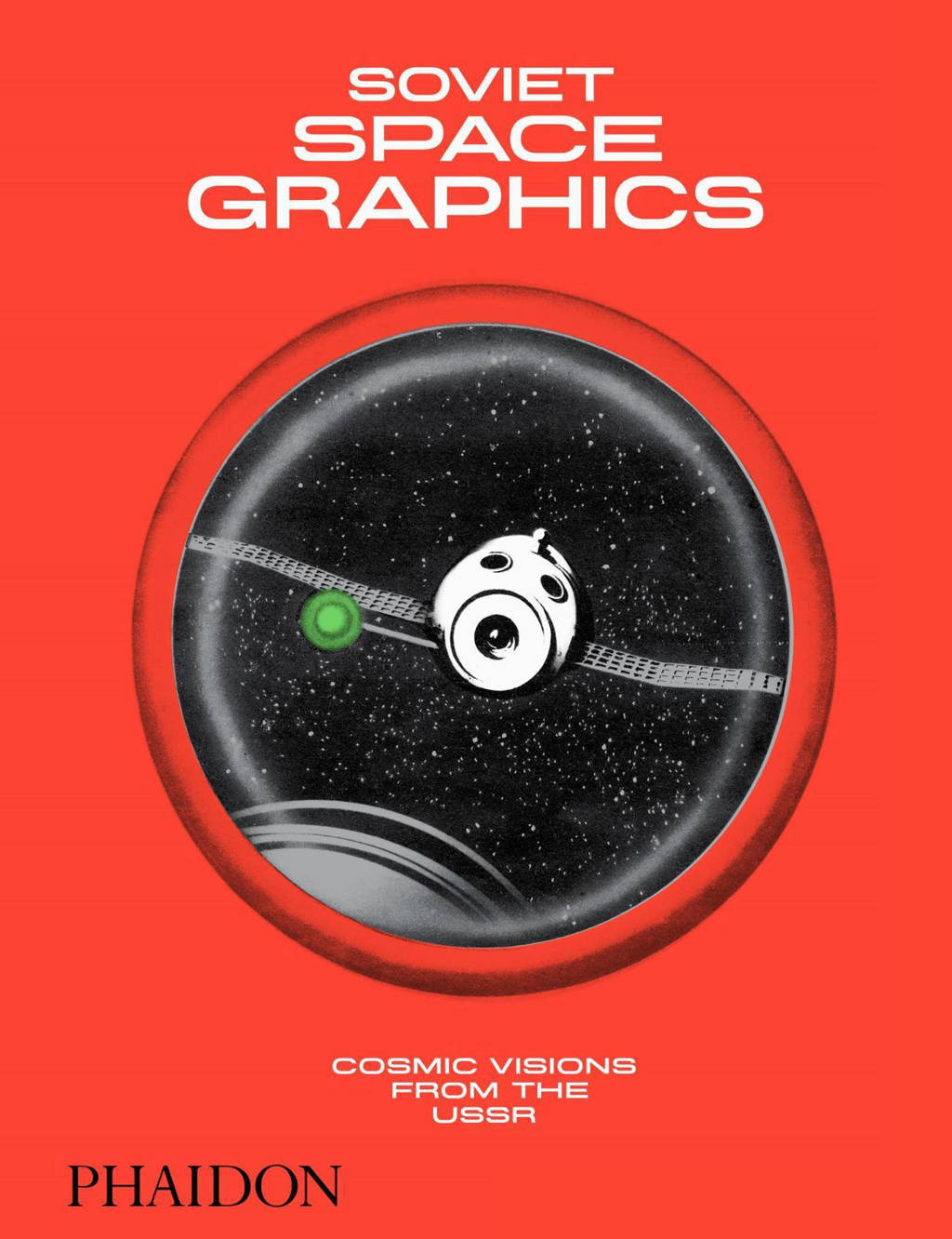 Soviet Space Graphics, Cosmic Visions from the USSR