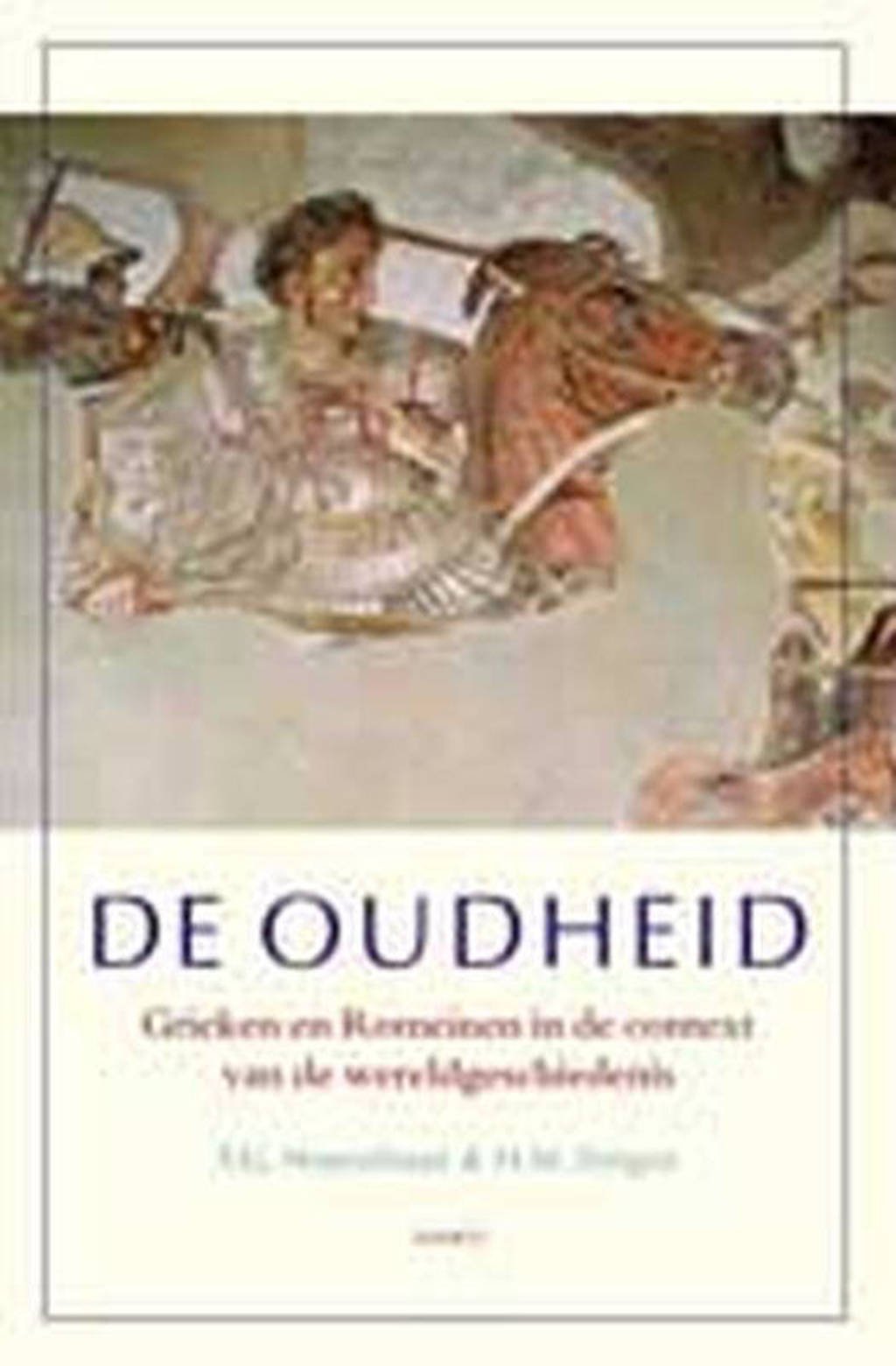 De oudheid - F.G. Naerebout en H.W. Singor
