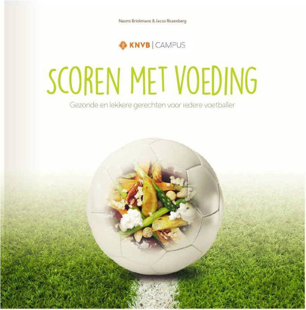 Scoren met voeding - Naomi Brinkmans en Jacco Rozenberg