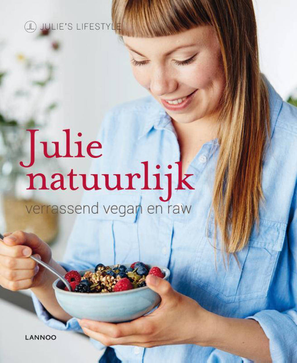 Julie natuurlijk - Julie Van den Kerchove