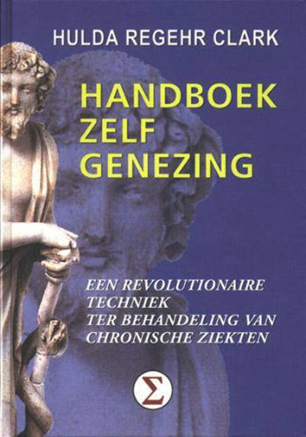 Handboek zelfgenezing - H. Clark